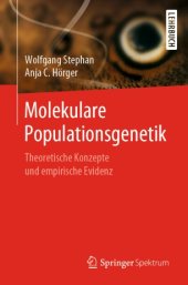 book Molekulare Populationsgenetik: Theoretische Konzepte und empirische Evidenz