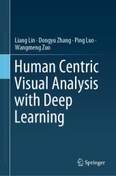 book Human Centric Visual Analysis with Deep Learning