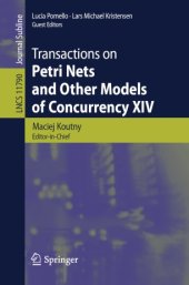 book Transactions on Petri Nets and Other Models of Concurrency XIV