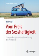 book Vom Preis der Sesshaftigkeit: Eine psychodynamische Betrachtung der Immobilie