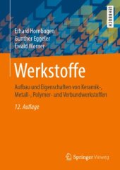 book Werkstoffe: Aufbau und Eigenschaften von Keramik-, Metall-, Polymer- und Verbundwerkstoffen