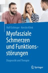 book Myofasziale Schmerzen und Funktionsstörungen: Diagnostik und Therapie