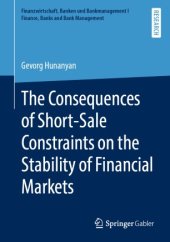 book The Consequences of Short-Sale Constraints on the Stability of Financial Markets