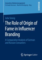 book The Role of Origin of Fame in Influencer Branding: A Comparative Analysis of German and Russian Consumers