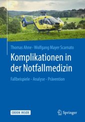 book Komplikationen in der Notfallmedizin: Fallbeispiele - Analyse - Prävention