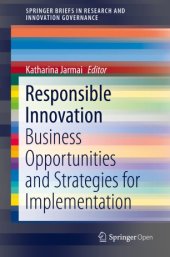 book Responsible Innovation : Business Opportunities and Strategies for Implementation