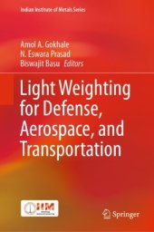 book Light Weighting for Defense, Aerospace, and Transportation