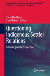 book Questioning Indigenous-Settler Relations: Interdisciplinary Perspectives