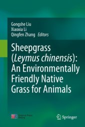 book Sheepgrass (Leymus chinensis): An Environmentally Friendly Native Grass for Animals