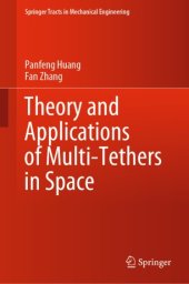 book Theory and Applications of Multi-Tethers in Space