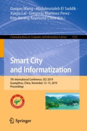 book Smart City and Informatization: 7th International Conference, iSCI 2019, Guangzhou, China, November 12–15, 2019, Proceedings