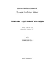 book Opera del Vocabolario Italiano: Tesoro della Lingua Italiana delle Origini: Stampa di 29.425 voci redatte entro dicembre 2014