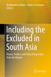 book Including the Excluded in South Asia: Power, Politics and Policy Perspectives from the Region