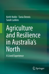 book Agriculture and Resilience in Australia’s North: A Lived Experience