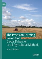 book The Precision Farming Revolution: Global Drivers of Local Agricultural Methods