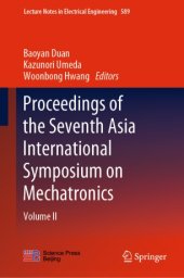 book Proceedings of the Seventh Asia International Symposium on Mechatronics: Volume II