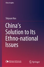 book China's Solution to Its Ethno-national Issues