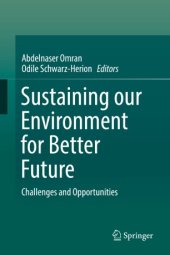 book Sustaining our Environment for Better Future: Challenges and Opportunities