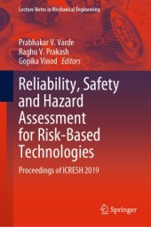 book Reliability, Safety and Hazard Assessment for Risk-Based Technologies: Proceedings of ICRESH 2019