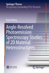 book Angle-Resolved Photoemission Spectroscopy Studies of 2D Material Heterostructures