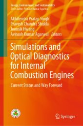 book Simulations and Optical Diagnostics for Internal Combustion Engines: Current Status and Way Forward