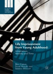 book Life Imprisonment from Young Adulthood: Adaptation, Identity and Time