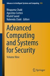 book Advanced Computing and Systems for Security: Volume Nine