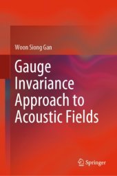 book Gauge Invariance Approach to Acoustic Fields