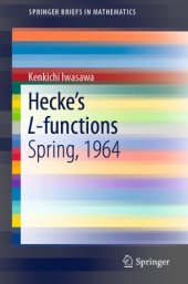 book Hecke’s L-functions: Spring, 1964