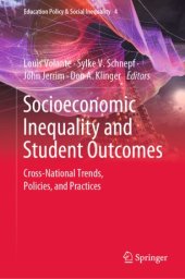 book Socioeconomic Inequality and Student Outcomes: Cross-National Trends, Policies, and Practices