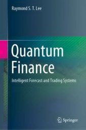 book Quantum Finance: Intelligent Forecast and Trading Systems