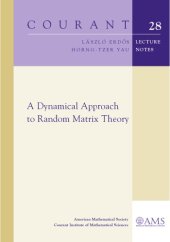 book A Dynamical Approach to Random Matrix Theory