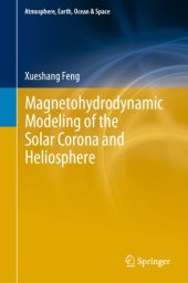 book Magnetohydrodynamic Modeling of the Solar Corona and Heliosphere