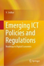 book Emerging ICT Policies and Regulations: Roadmap to Digital Economies