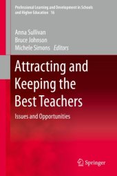 book Attracting and Keeping the Best Teachers: Issues and Opportunities