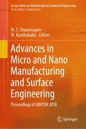 book Advances in Micro and Nano Manufacturing and Surface Engineering: Proceedings of AIMTDR 2018