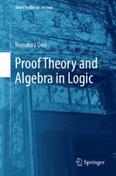 book Proof Theory and Algebra in Logic