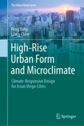 book High-Rise Urban Form and Microclimate: Climate-Responsive Design for Asian Mega-Cities