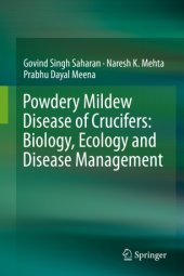 book Powdery Mildew Disease of Crucifers: Biology, Ecology and Disease Management