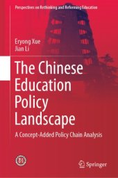 book The Chinese Education Policy Landscape: A Concept-Added Policy Chain Analysis