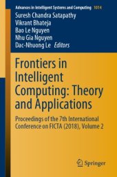 book Frontiers in Intelligent Computing: Theory and Applications: Proceedings of the 7th International Conference on FICTA (2018), Volume 2