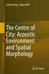 book The Centre of City: Acoustic Environment and Spatial Morphology