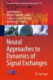 book Neural Approaches to Dynamics of Signal Exchanges