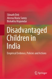 book Disadvantaged Children in India : Empirical Evidence, Policies and Actions