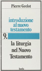 book Introduzione al Nuovo Testamento. La liturgia nel Nuovo Testamento