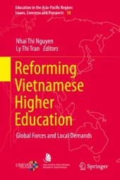 book Reforming Vietnamese Higher Education: Global Forces and Local Demands