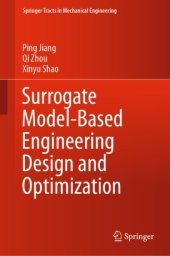 book Surrogate Model-Based Engineering Design and Optimization