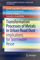 book Transformation Processes of Metals in Urban Road Dust: Implications for Stormwater Reuse