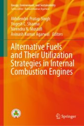 book Alternative Fuels and Their Utilization Strategies in Internal Combustion Engines