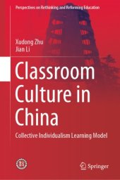 book Classroom Culture in China: Collective Individualism Learning Model